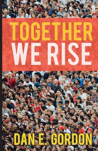Together rise gordon dan - together,