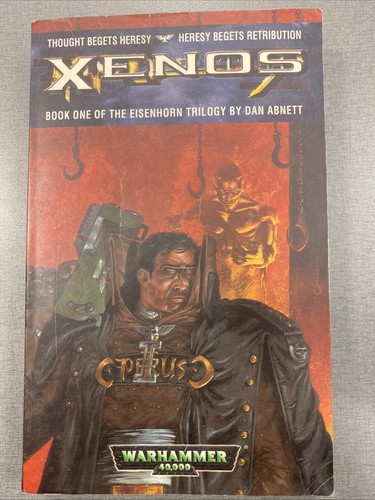 Xenos eisenhorn trilogy book - eisenhorn, 1